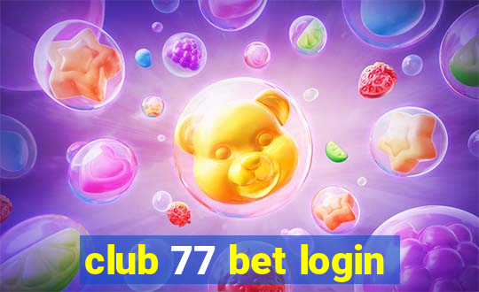 club 77 bet login